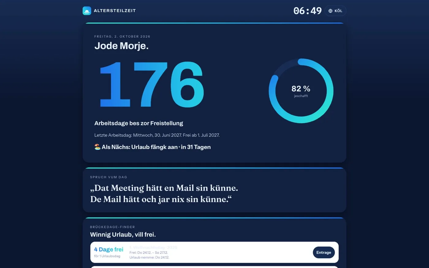 De Tagesanzeige met dr Zahl vun de restliche Arbeitsdage, Fortschrittsring un Spruch vum Dag